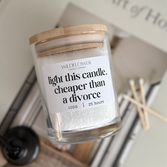 Light This Candle, Cheaper Than A Divorce Candle Sand Jar