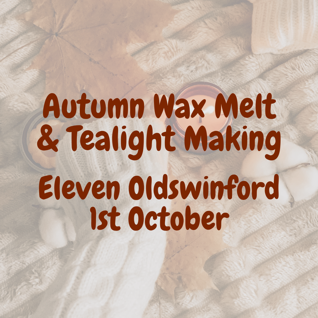 Autumn Soy Wax Melt & Tealight Making Workshop