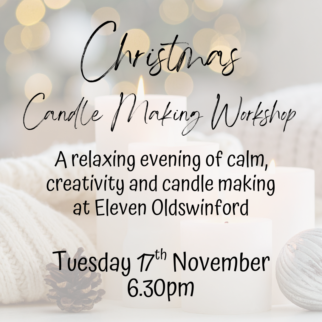 Christmas Candle Making at Eleven Oldswinford - 17th November 6.30pm