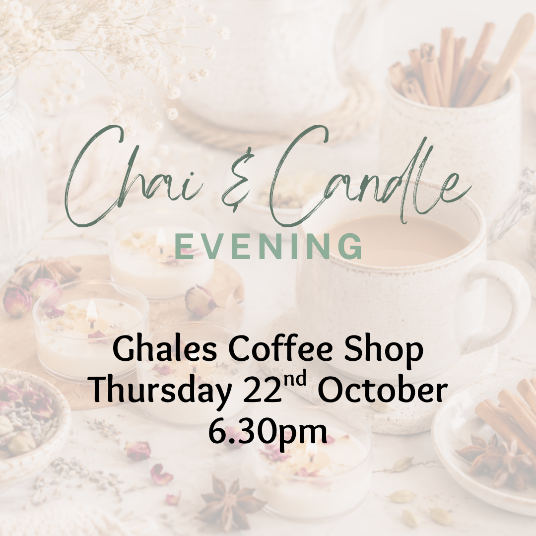 Chai & Candle Evening at Ghales