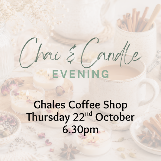 Chai & Candle Evening at Ghales