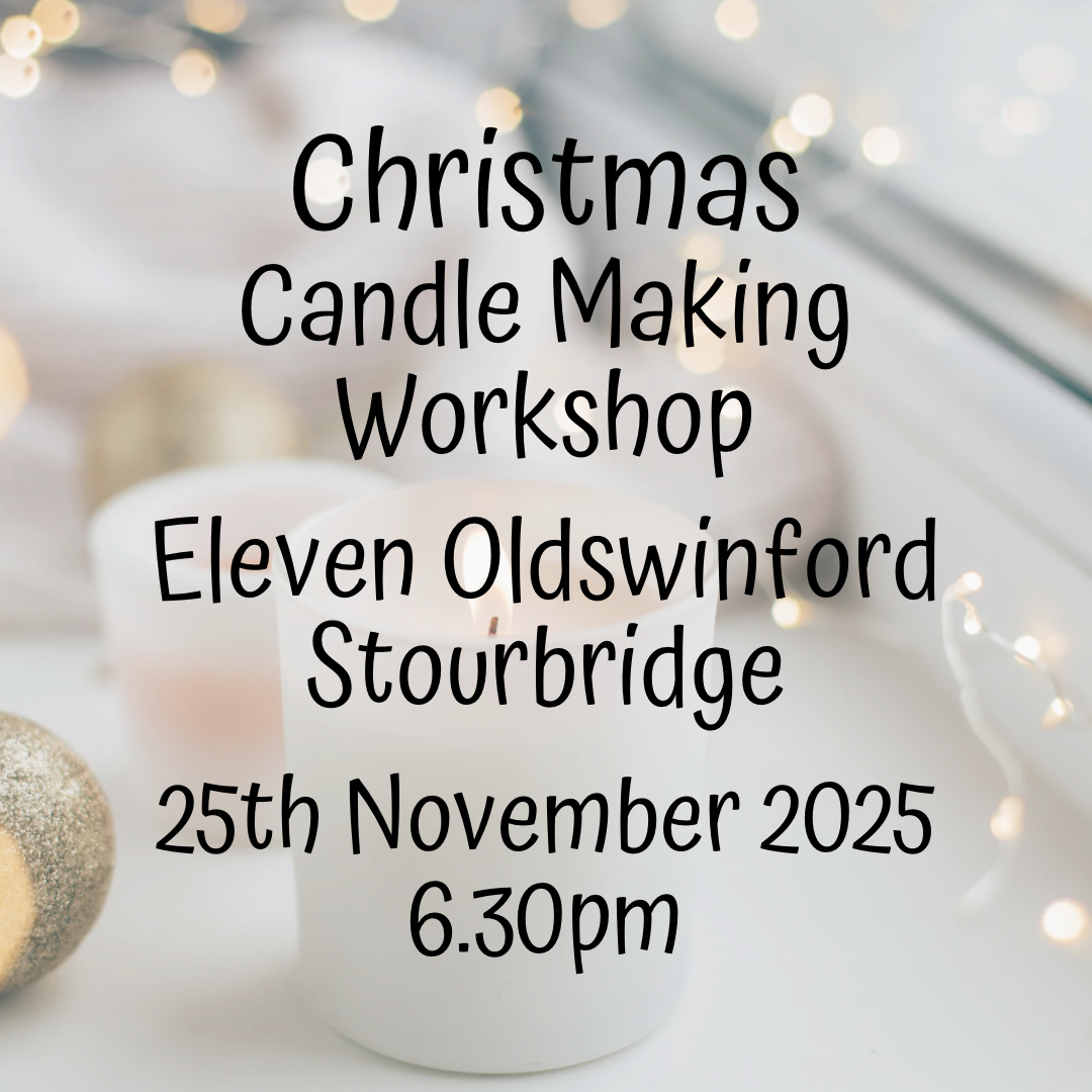Christmas Candle Making at Eleven Oldswinford - 25th November 6.30pm